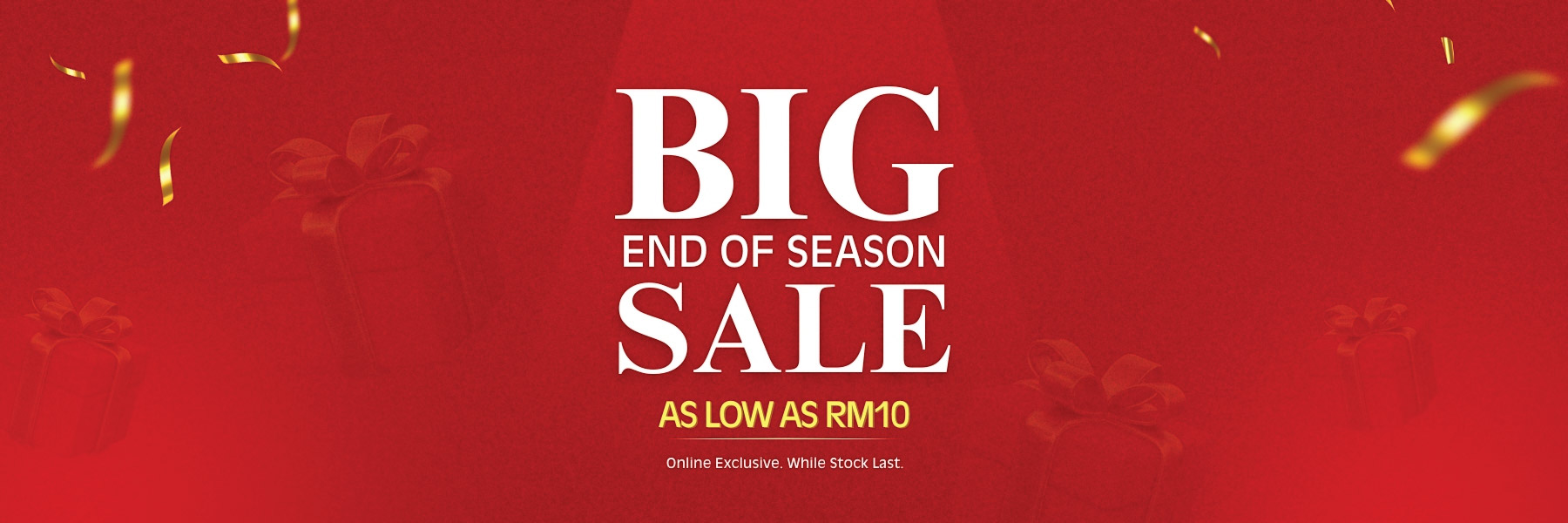 BIG Sale (End of Season)